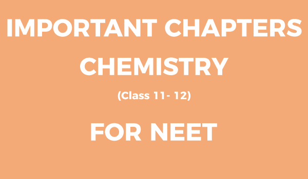 Chemistry Important Chapters for NEET